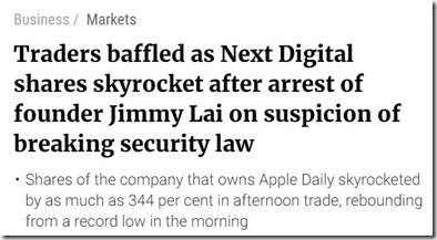 Traders baffled as Next Digital shares skyrocket after arrest of founder Jimmy Lai on suspicion of breaking security law